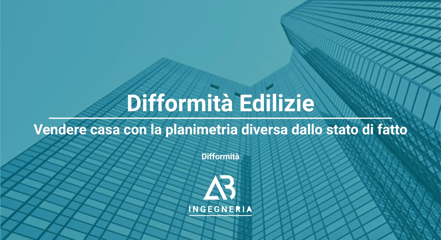 Vai all'articolo: Vendere casa con planimetria diversa dallo stato di fatto Difformità: Approfondimenti tecnici dello studio di Ingegneria AB Ingegneria. Temi trattati: Irregolarità. Per approfondimenti o informazioni contatta la società di Ingegneria AB Ingegneria.